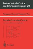 Iterative Learning Control: Convergence, Robustness and Applications (Lecture Notes in Control and Information Sciences) 1852331909 Book Cover