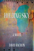 Holding Sky B0H15NDK5F Book Cover