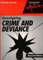Investigating Crime and Deviance (Sociology in Action) 0003224392 Book Cover