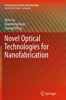 Novel Optical Technologies for Nanofabrication 3642403867 Book Cover