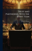 Trust and Partnering With the Joint Team 1025096401 Book Cover