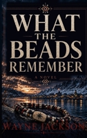 What The Beads Remember null Book Cover
