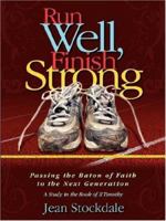 Run Well, Finish Strong 0929292901 Book Cover