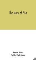 The Story of Pisa 1017457050 Book Cover