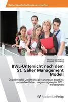 Bwl-Unterricht Nach Dem St. Galler Management Modell 3639643585 Book Cover