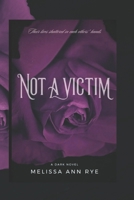 Not a Victim B0FMXCYQYC Book Cover