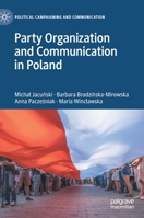 Party Organization and Communication in Poland 3030599922 Book Cover