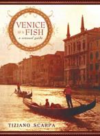 Venise est un poisson : Un guide 1846687284 Book Cover