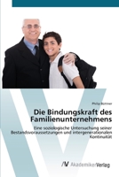 Die Bindungskraft des Familienunternehmens 3639412311 Book Cover