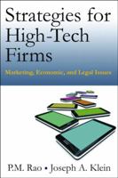 Strategies for High-Tech Firms: Marketing, Economic, and Legal Issues 0765617986 Book Cover
