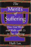 The Merits of Suffering 0802842798 Book Cover