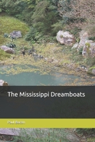 The Mississippi Dreamboats B0DVSNHTPG Book Cover