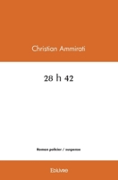 28 h 42 (French Edition) 241452586X Book Cover