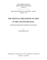 Reliefs and Inscriptions at Luxor Temple, Volume 1: The Festival Procession of Opet in the Colonnade Hall 091898694X Book Cover