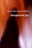 dangerous joy 1105634574 Book Cover