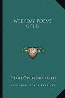 Weekday Poems 1117953521 Book Cover