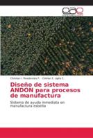 Diseño de sistema ANDON para procesos de manufactura: Sistema de ayuda inmediata en manufactura esbelta 6202146486 Book Cover