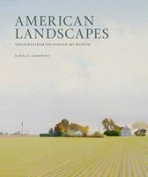 American Landscapes: Treasures from the Parrish Art Museum 1904832741 Book Cover