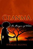 Olanma: The Paragon of Virtue 1434986845 Book Cover