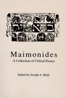 Maimonides: A Collection of Critical Essays 0268013683 Book Cover