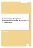 Instrumente Des Strategischen Wissensmanagements Und Erfahrungen Aus Der Anwendung 3838648978 Book Cover