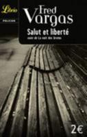 Salut et liberté : Suivi de La nuit des brutes 2290073024 Book Cover