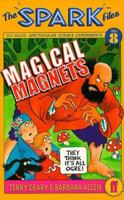 The Spark Files: Magical Magnets Bk. 8 0571197434 Book Cover