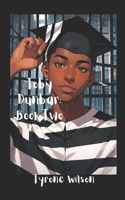 Toby Dunbar: Book Two: Survival, Betrayal, and the Cost of Freedom B0DVLSSHRC Book Cover