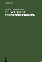 Schw�bische Federzeichnungen 3111132900 Book Cover