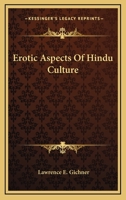 Erotic Aspects Of Hindu Culture 1432555545 Book Cover