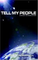 Tell My People 0741424894 Book Cover