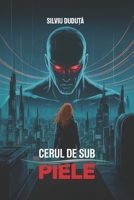 Cerul de sub Piele (Romansh Edition) B0G7K6BL3D Book Cover