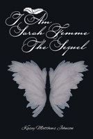 I am Sarah Femme: The Sequel B0DR3Q12SZ Book Cover