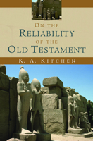 On the Reliability of the Old Testament 0802803962 Book Cover