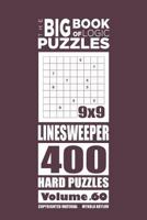 The Big Book of Logic Puzzles - Linesweeper 400 Hard (Volume 60) 1546376844 Book Cover