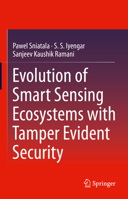 Evolution of Smart Sensing Ecosystems with Tamper Evident Security 3030777634 Book Cover