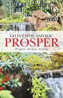 Go in Faith, and You Will Prosper 1491732997 Book Cover