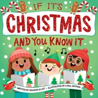 If It's Christmas and You Know It 1534475788 Book Cover
