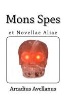 Mons Spes: Et Novellae Aliae 1539104249 Book Cover