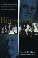 The Roosevelts: An American Saga 0671652257 Book Cover