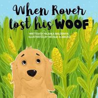 When Rover Lost His Woof 1948778025 Book Cover