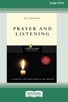 Prayer and Listening [Standard Large Print 16 Pt Edition] 1038758637 Book Cover
