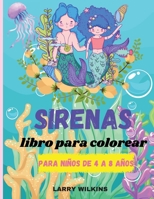 Libro Para Colorear De Sirenas: Para Ni�os de 4 a 8 A�os (Libros Para Colorear Para Ni�os) - Libros Para Colorear Y Actividades Para Ni�os 0225403366 Book Cover