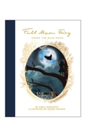 Full Moon Fairy: Under the Blue Moon B0FJTTWBQN Book Cover
