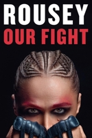 Our Fight: A Memoir 1538757389 Book Cover