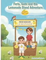 Faris, Sami and the Lemonade Stand Adventure: Fun Intro to Economics B0GXLK2VQF Book Cover