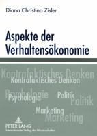 Aspekte Der Verhaltensoekonomie 3631577664 Book Cover