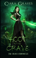 Foot in the Grave: Crescent City Academy of Magics B091LDGVQD Book Cover