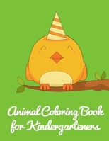 Animal Coloring Book for Kindergarteners: Cute pictures with animal touch and feel book for Early Learning 1710120770 Book Cover