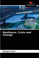 Resilience, Crisis and Change 6203589527 Book Cover